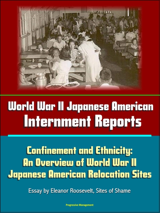 Title details for World War II Japanese American Internment Reports by Progressive Management - Available